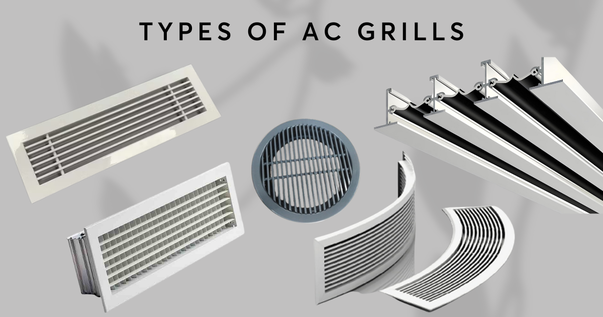 Type of AC Grills : Which one is right for your project?